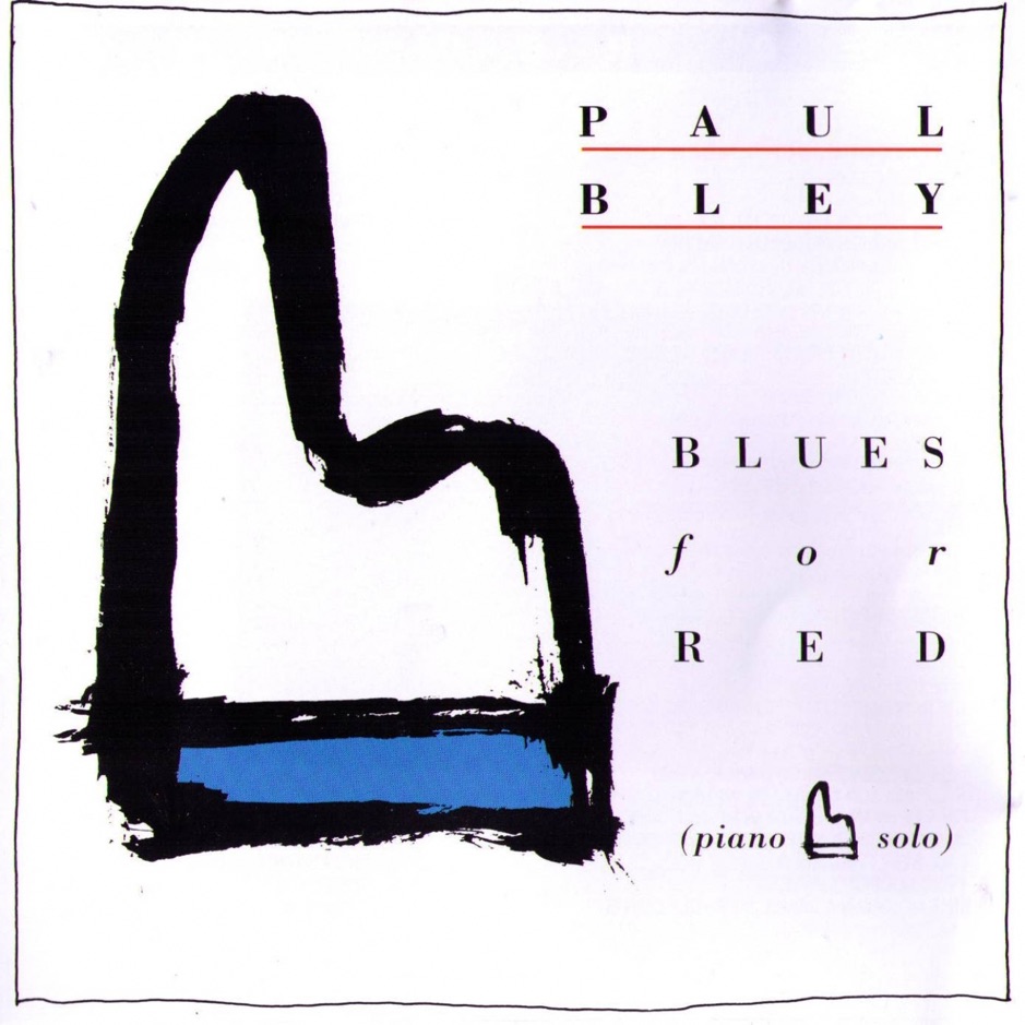 Paul Bley - Blues for Red